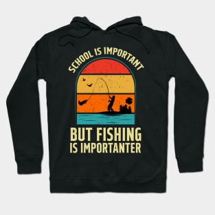 School Is Important But Fishing Is Importanter Vintage Hoodie